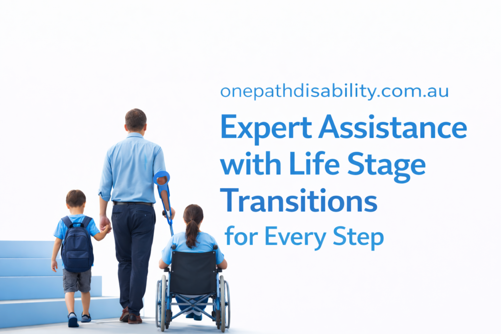 Assistance with Life Stage Transitions