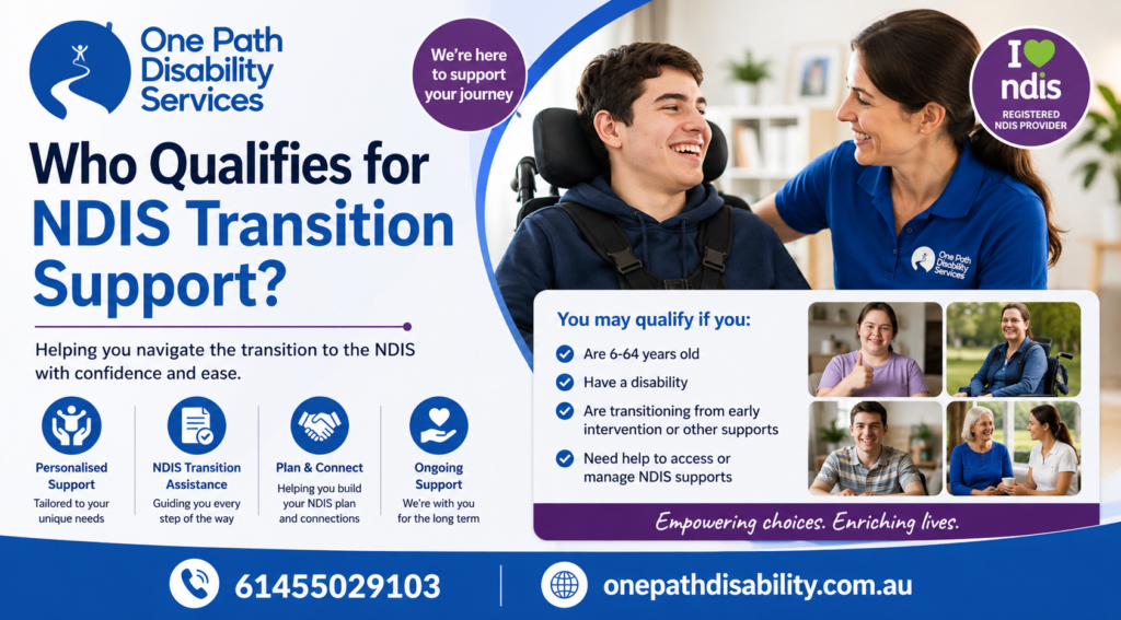 Who Qualifies for NDIS Transition Support?